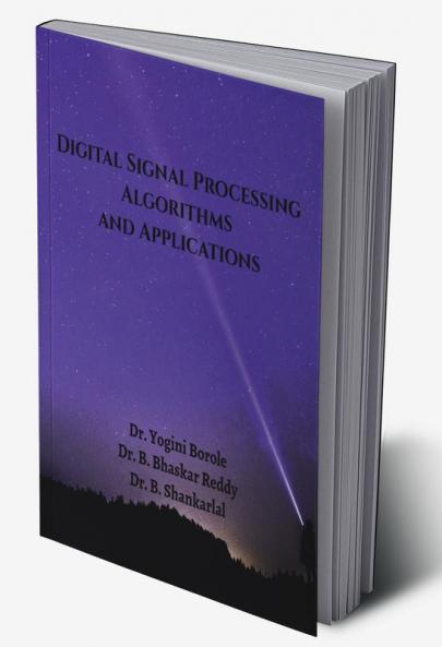 Digital Signal Processing- Algorithms and Applications