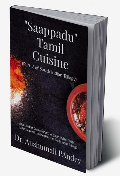 Saappadu - Tamil Cuisine : Part 2 of South Indian Trilogy