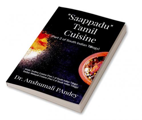 Saappadu - Tamil Cuisine : Part 2 of South Indian Trilogy