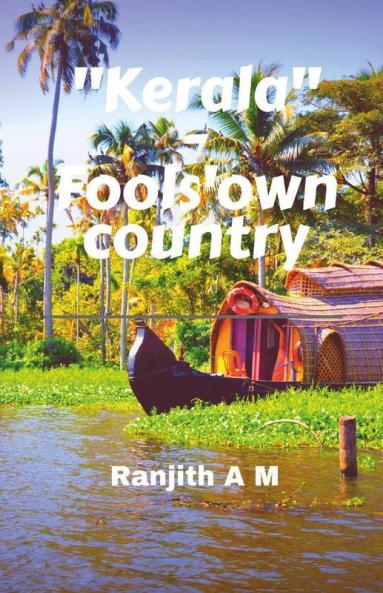 Kerala-Fools' Own Country