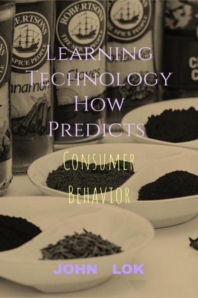Learning Technology How Predicts : Consumer Behavior