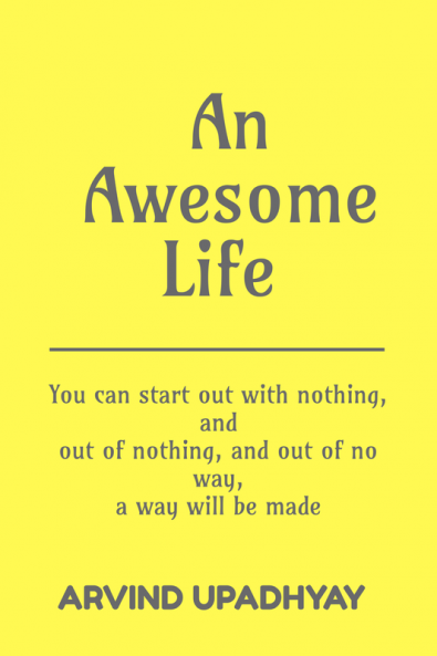 An Awesome Life