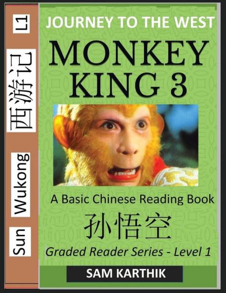 Monkey King (Part 3) - A Basic Chinese Reading Book (Simplified Characters) Folk Story of Sun Wukong from the Novel Journey to the West Self-Learn Reading Mandarin Chinese