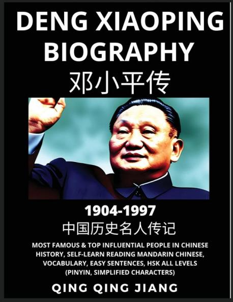 Deng Xiaoping Biography - China's Paramount Leader Most Famous & Top Influential People in History Self-Learn Reading Mandarin Chinese Vocabulary Easy Sentences HSK All Levels Pinyin English