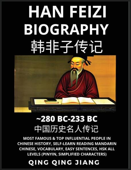 Han Feizi Biography - Chinese Philosopher & legalist Most Famous & Top Influential People in History Self-Learn Reading Mandarin Chinese Vocabulary Easy Sentences HSK All Levels Pinyin English