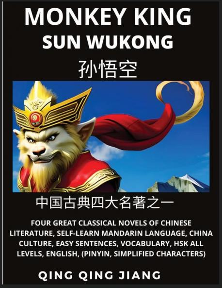 Monkey King - Sun Wukong of Chinese Classic Journey to the West Self-Learn Mandarin Language China Culture Easy Sentences Vocabulary HSK All Levels English Pinyin Simplified Characters
