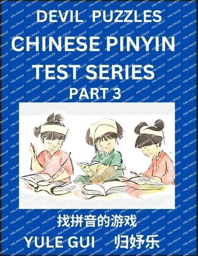 Devil Chinese Pinyin Test Series (Part 3) - Test Your Simplified Mandarin Chinese Character Reading Skills with Simple Puzzles HSK All Levels Extremely Difficult Level Puzzles for Beginners to Advanced Students of Mandarin Chinese
