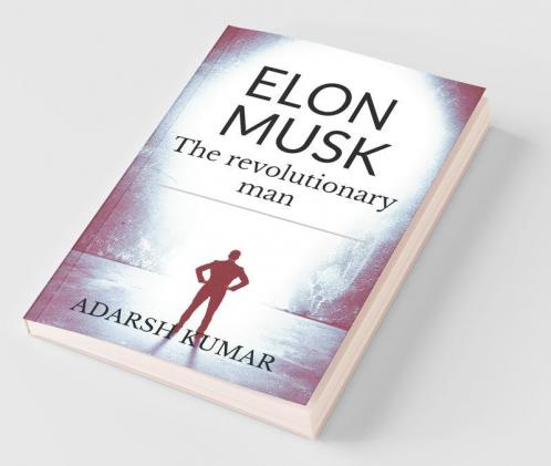 Elon musk the revolutionary man : “At the end of the day whether or not those people are comfortable with how you’re living your life doesn’t matter. What matters is whether you’re comfortable wit...