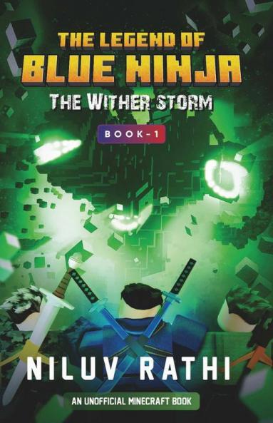 The Legend Of Blue Ninja: The Wither Storm