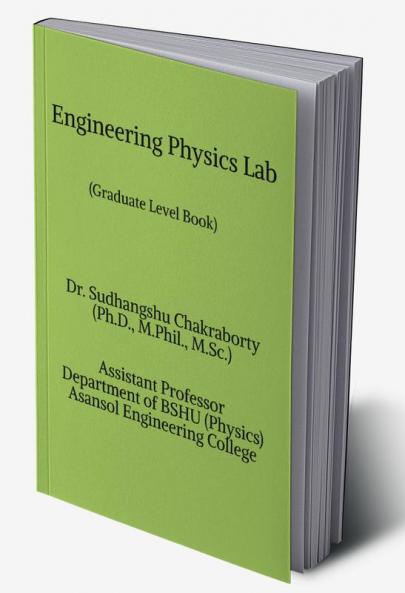 Engineering Physics Lab : Graduate Level Book