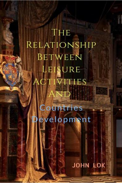 The Relationship Between Leisure Activities And: Countries Development
