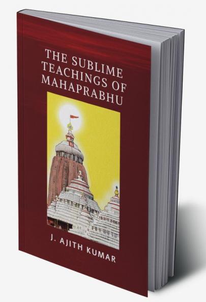THE SUBLIME TEACHINGS OF MAHAPRABHU