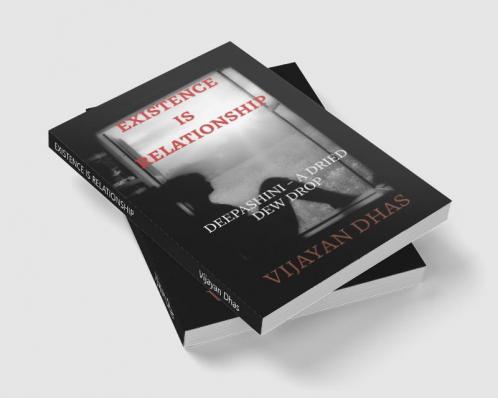 EXISTENCE IS RELATIONSHIP