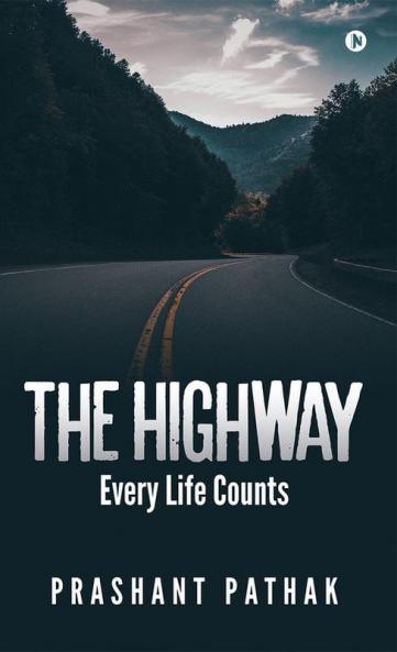 THE HIGHWAY : Every Life Counts