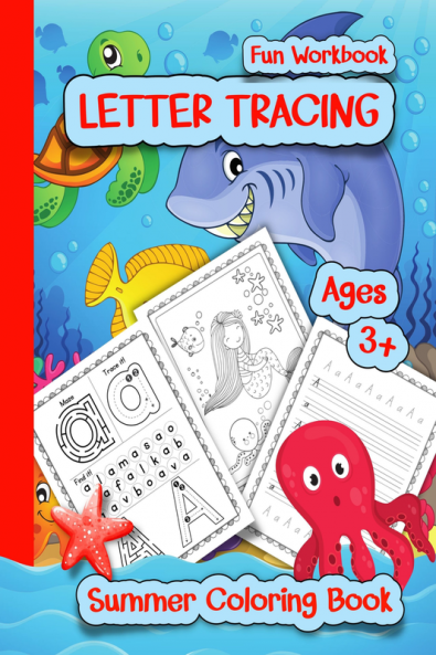 Letter Tracing & Summer Coloring Book : Fun Activity Handwriting Workbook Preschoolers and Kindergarten Kids