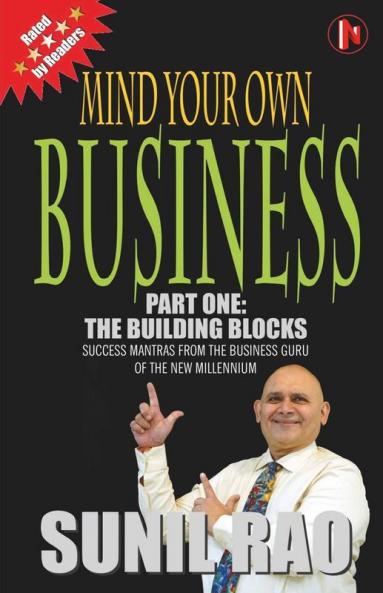 Mind Your Own Business - Part One: The Building Blocks