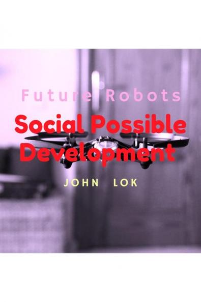Future Robots Social Possible Development