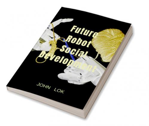 Future Robot Social Development