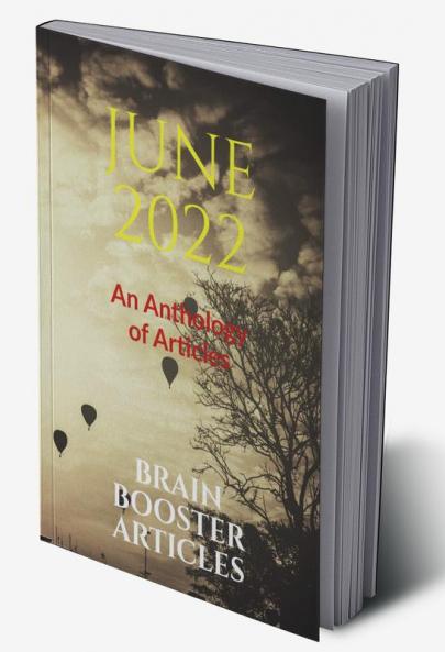 June 2022 : An Anthology of Articles
