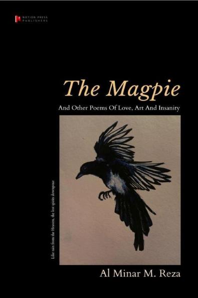 The Magpie: And Other Poems Of Love Art And Insanity