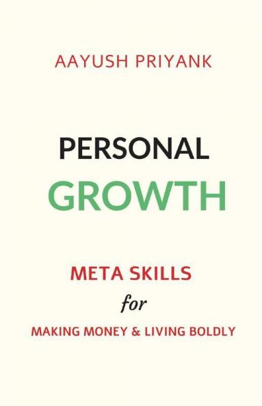 Personal Growth: Meta Skills For Success