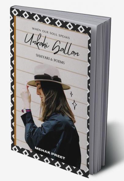 Unkahi Gallan : Shayari & Poems