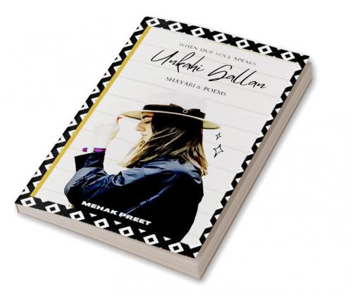 Unkahi Gallan : Shayari & Poems