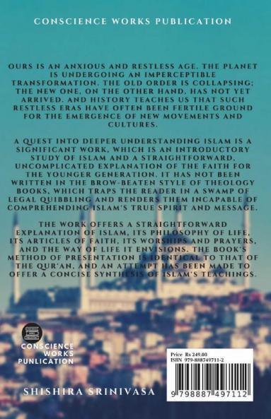 A Quest Into Deeper Understanding Of Islam