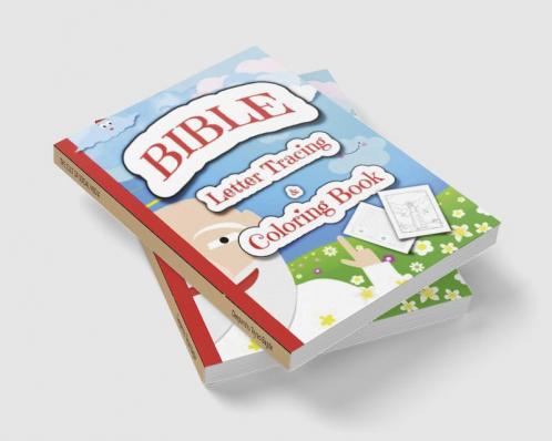 BIBLE Letter Tracing & Coloring Book : Bible Activity Handwriting Workbook for Preschoolers and Kindergarten Kids.