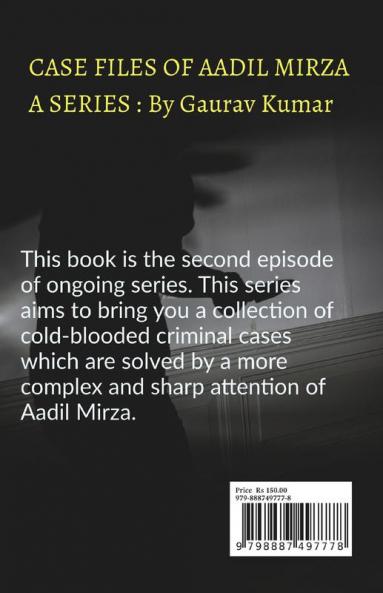 Case files of Aadil Mirza - Episode 2