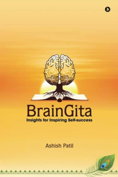 BrainGita: (Colour Version) : Insights for Inspiring Self-success