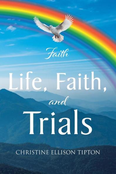 Life Faith and Trials
