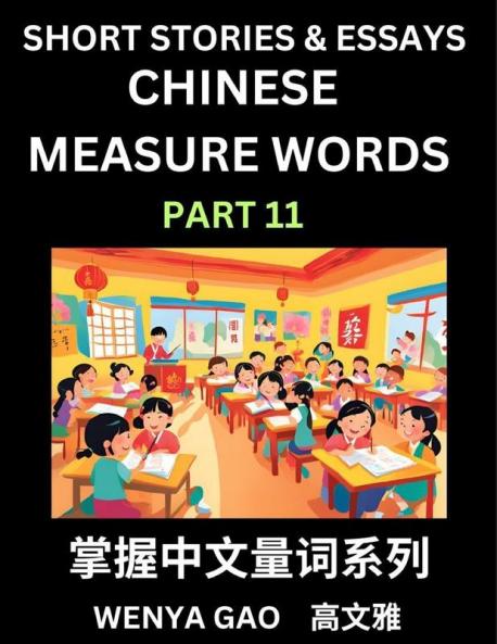 Chinese Measure Words (Part 11)- Learn Chinese Language and Culture by  Reading Stories Made of Chinese Liangci Quantifiers Simple & Easy Mandarin Chinese Lessons for Beginners