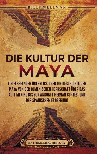 Die Kultur der Maya