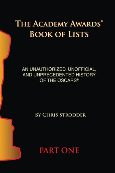 The Academy Awards Book of Lists