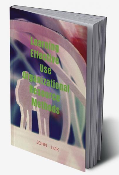 Learning Effective Use Organizational Resource Methods