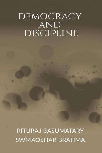 Democracy and Discipline
