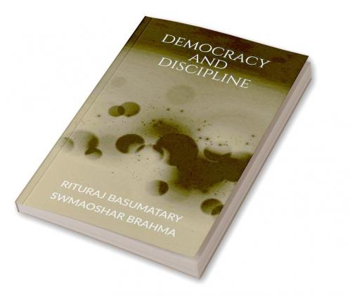Democracy and Discipline