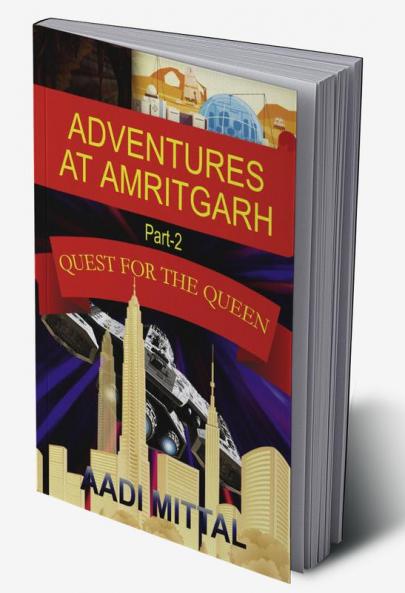 Adventures At Amritgarh: Quest for the Queen