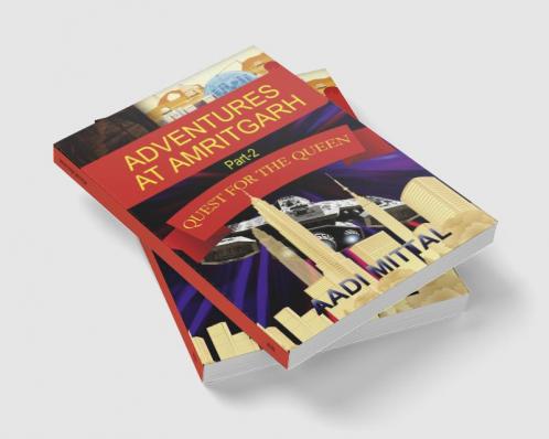 Adventures At Amritgarh: Quest for the Queen