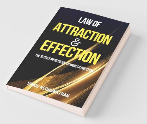 Law Of Attraction &amp; Effection
