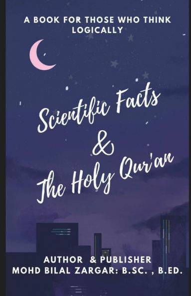 Scientific Facts & The Holy Qur'An