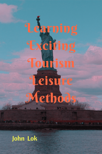 Learning Exciting Tourism Leisure Methods