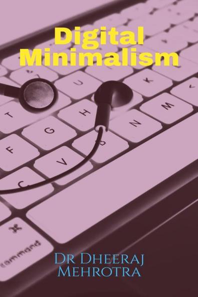 Digital Minimalism