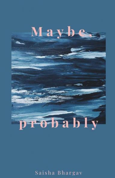 Maybe Probably