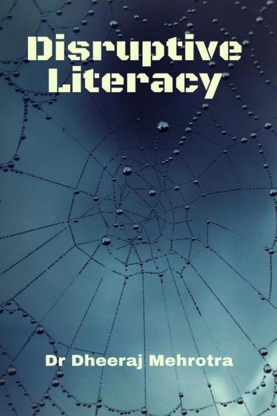 Disruptive Literacy
