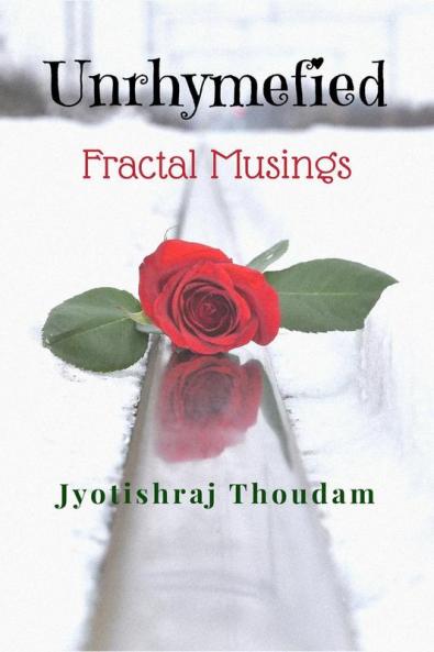 UnRhymefied : Fractional Musings