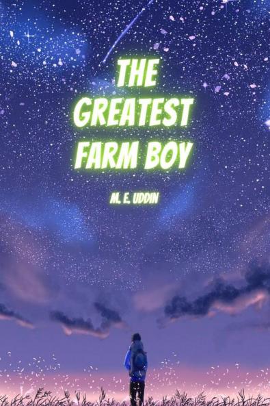 The Greatest Farm Boy: A Novel