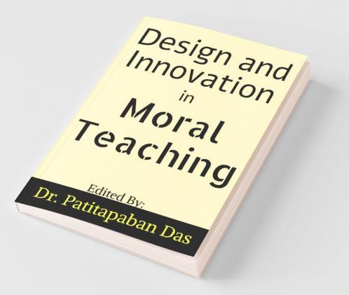 Design And Innovation In Moral Teaching