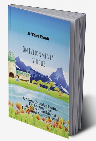 A text book on &quot;Environmental Studies&quot;